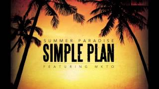 Simple Plan - Summer Paradise (Featuring MKTO)