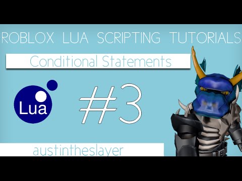 Roblox Lua Scripting Tutorial 3 Conditional Statements