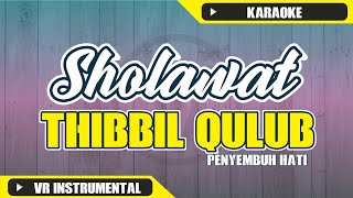 Download lagu KARAOKE SHOLAWAT THIBBIL QULUB - AS SYIFA OBAT SEGALA PENYAKIT mp3