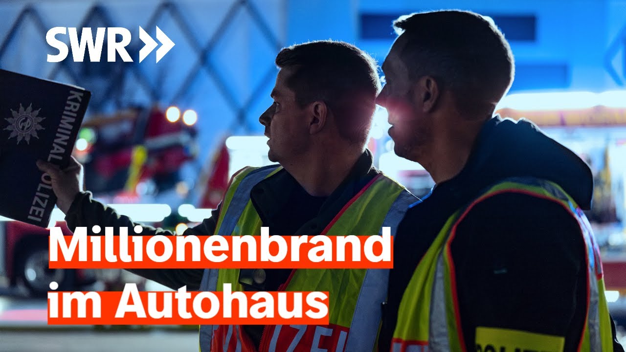 Polizei-Doku-Serie: Großbrand im Autohaus | SWR Nachtstreife