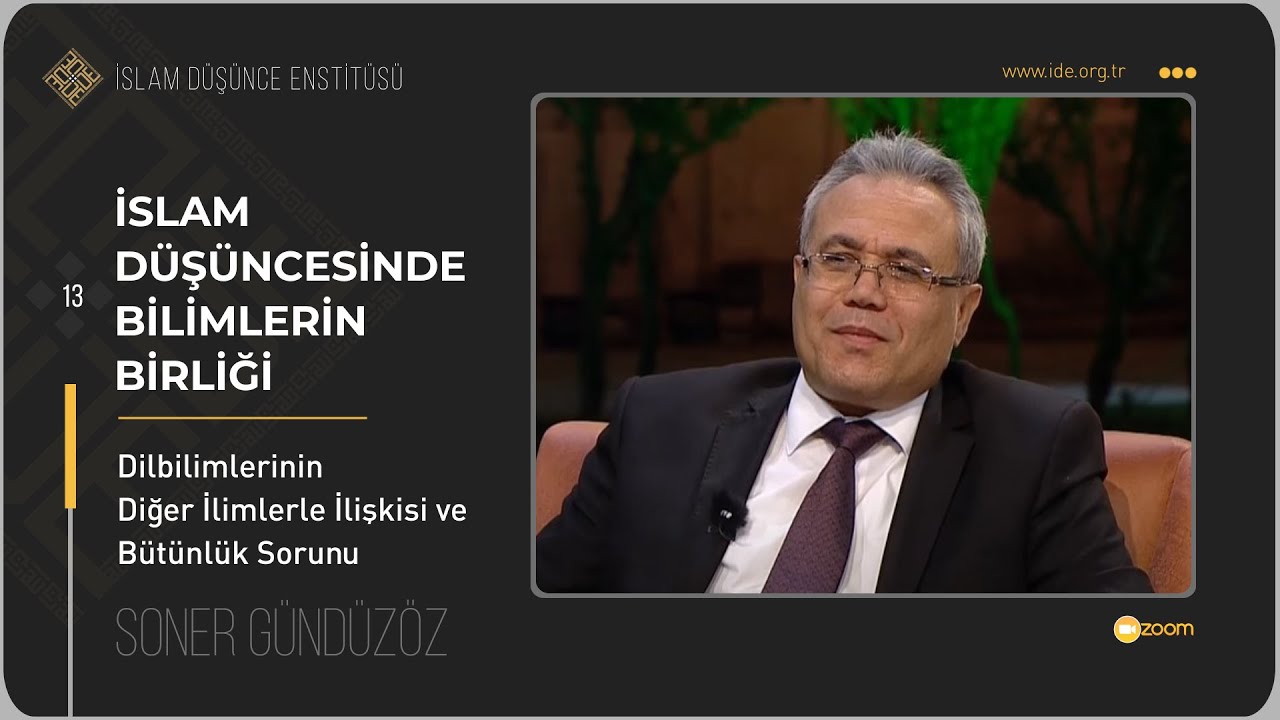 Dilbilimlerinin Diğer İlimlerle İlişkisi ve Bütünlük Sorunu