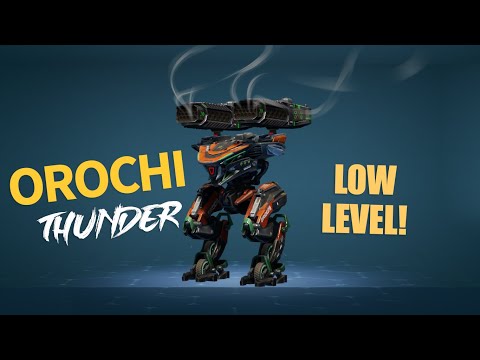 Orochi Thunder Low Level | War Robots