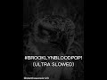 Syko Brooklynbloodpop Ultra Slowed