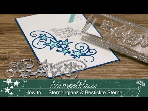 Stempelklasse #49  How to Sternenglanz & Bestickte Sterne