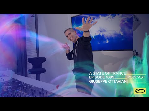 Giuseppe Ottaviani - A State Of Trance Episode 1099 Podcast