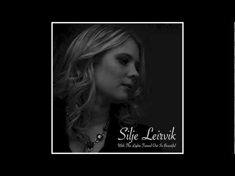Silje Leirvik 'With The Lights Turned Out So Beautiful' — Album Sampler