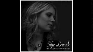 Silje Leirvik 'With The Lights Turned Out So Beautiful' — Album Sampler