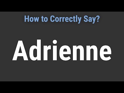How to Pronounce Name Adrienne (Correctly!)