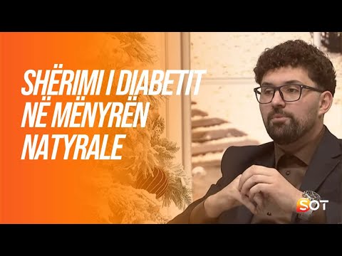 Shërimi i diabetit në mënyrën natyrale