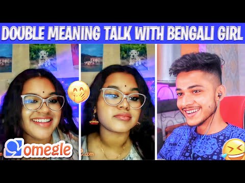 Double Meaning Talk With Bengali Girl On Omegle