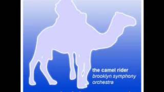 The Camel Rider - Brooklyn Symphony Orchestra (Mitch LJ Mix)