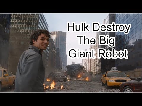 Hulk Destroy The Big Giant Robot