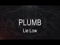 Plumb || Lie Low [ Karaoke + Instrumental ]