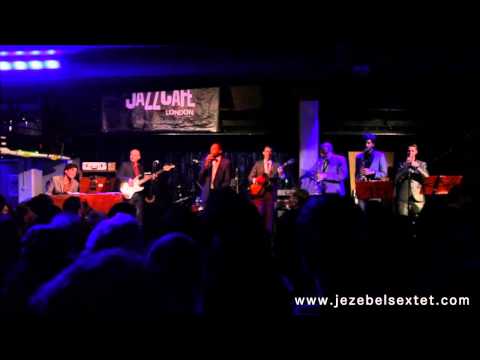 The Jezebel Sextet feat. Matt Henry - Think About It