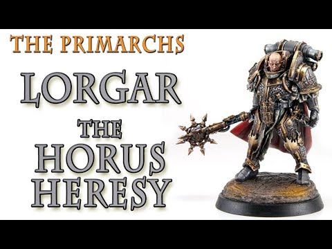 Warhammer 40k Lore - Lorgar, The Horus Heresy