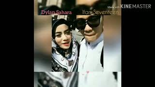 Download lagu Seventeen - Memikirkan Dia (Sweet Moments_Dylan Sahara & Ifan Seventeen) mp3
