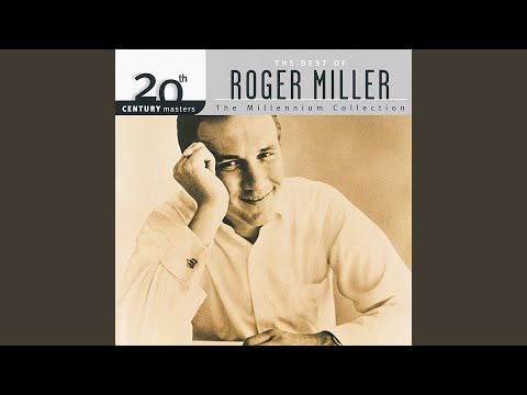 Atta Boy Girl - Roger Miller