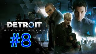 【アドベンチャー】DETROIT :BECOME  HUMAN #8