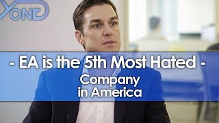 EA is the 5th Most Hated Company in America
