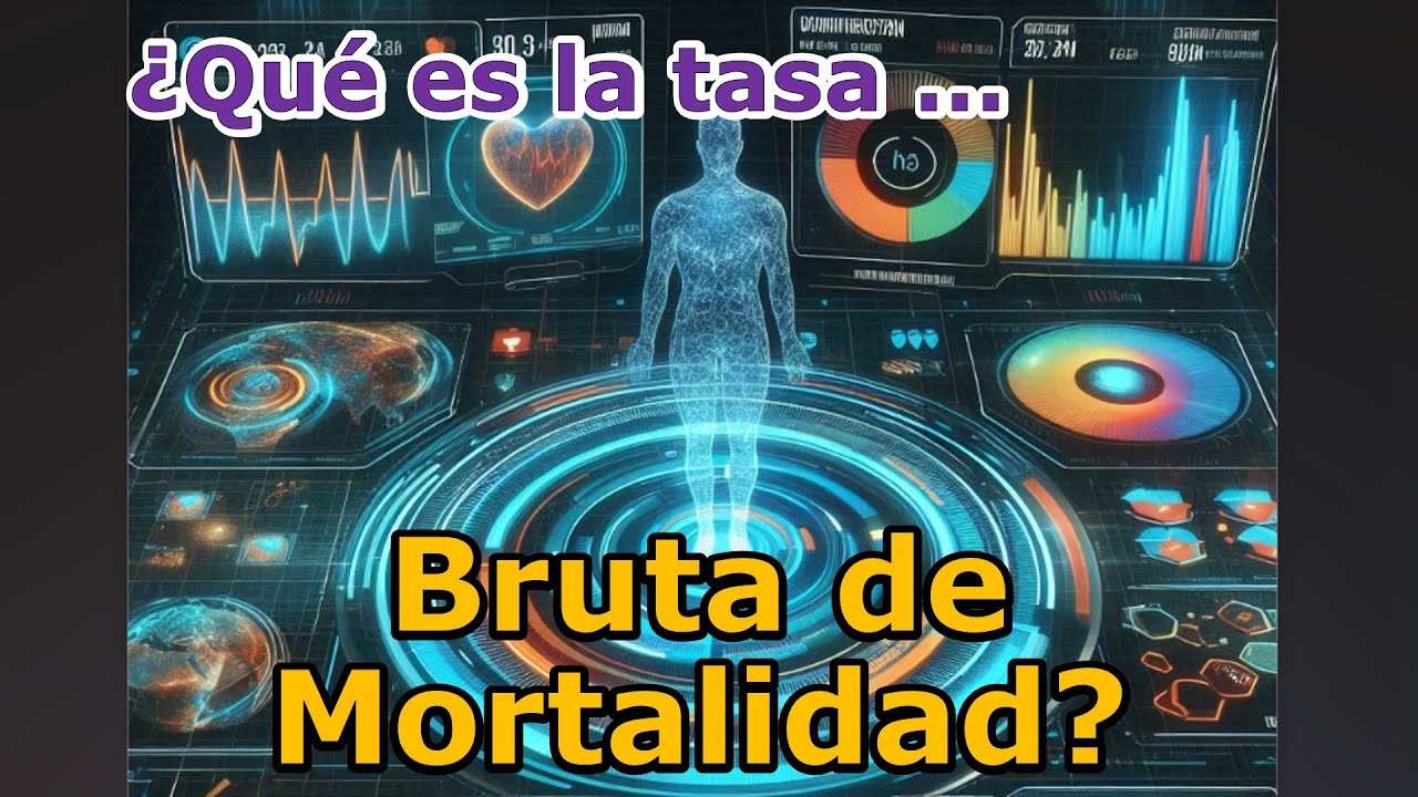 ¿Qué es la tasa bruta de mortalidad y cuáles son sus efectos? VALETRY