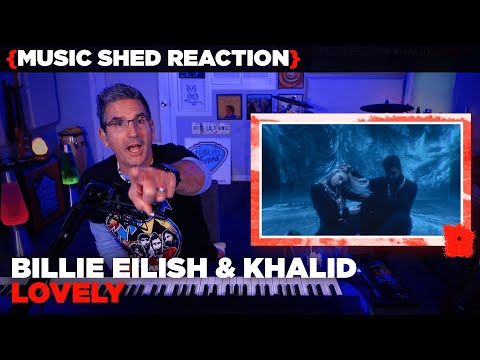Music Teacher REACTS | Billie Eilish and Khalid "Lovely" | MUSIC SHED EP206