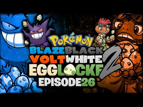 Pokémon Blaze Black 2/Volt White 2 Co-op Egglocke w/ HoodlumScrafty!! - Ep 26 "No Legends"