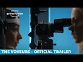 The Voyeurs Official Trailer Amazon Originals