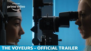 The Voyeurs | Official Trailer | Amazon Originals