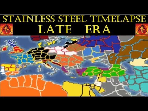 Stainless Steel TimeLapse: Late Era Campaign 300 Turns (A.I. Only)