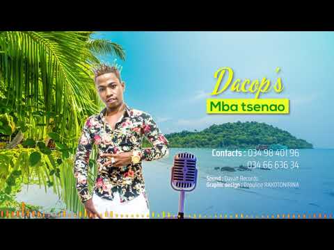 Dacop's - Mba tsenao (Audio Officiel - Nouveauté 2019)