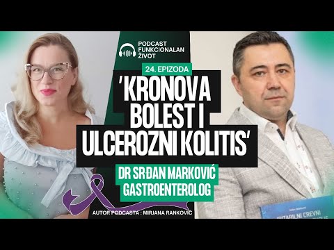 dr Srdjan Marković, gastroenterolog o kronovoj bolesti i ulceroznom kolitisu PFŽ E24