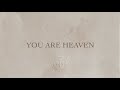 You Are Heaven