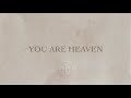 You Are Heaven