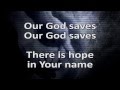 Our God Saves by Travis Cottrell