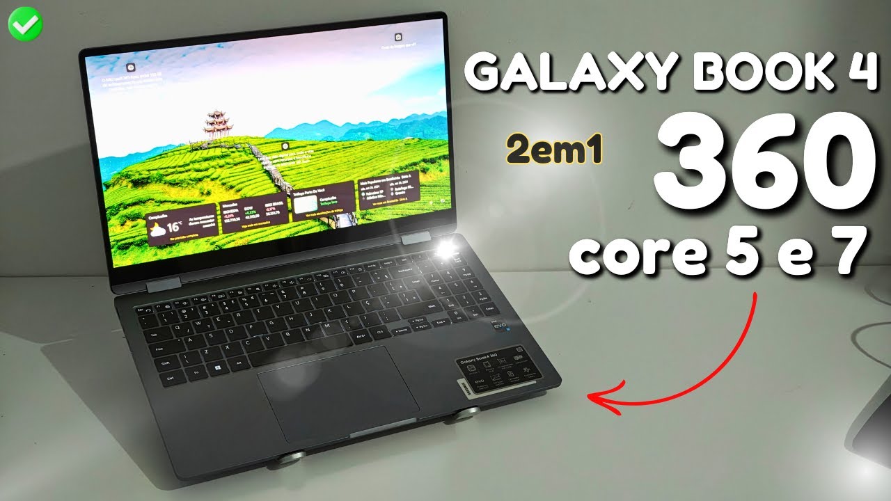 Vale a Pena! Galaxy Book 4 360: Notebook e Tablet em um Só COM 16GB RAM