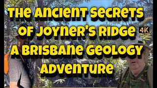 Unveiling the Ancient Secrets of Joyner's Ridge: A Brisbane Geology Adventure