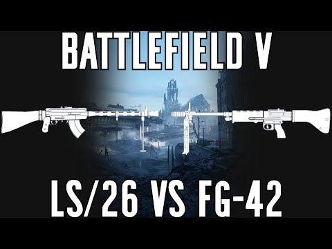 LS/26 vs FG-42 Comparison & Gameplay - Battlefield V