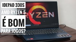 Video thumbnail for IdeaPad 330S AMD Ryzen 5 é bom para jogos? by Recomendação de Notebooks