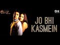 Jo Bhi Kasmein Full Video Raaz Bipasha Basu Dino Morea Udit Narayan Alka Yagnik