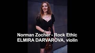 Norman Zocher: Rock Ethic -  ELMIRA DARVAROVA, violin