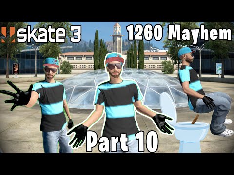 Skate 3: 1260 Mayhem Part 10