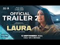 Laura Official Trailer 2
