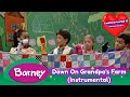 Barney Down On Grandpa S Farm Instrumental