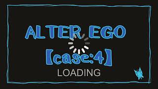【ALTER EGO】時に饒舌多弁に自らを語る【Case:4】