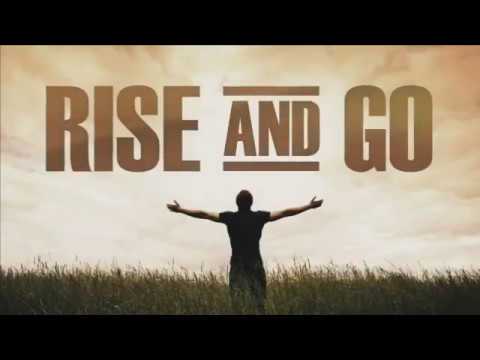 Rise and Go