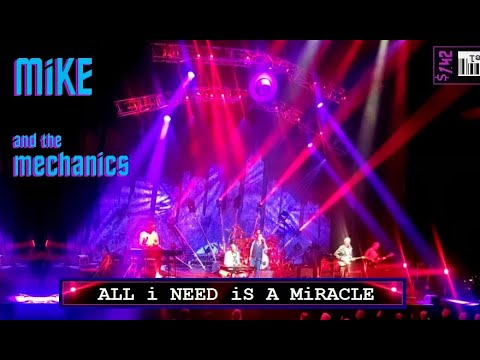 ALL i Need is a Miracle, 1985, Mike & the Mechanics