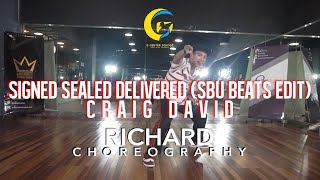 Craig David - Signed Sealed Delivered (sbu beats edit) | Choreography by Richard | Locking