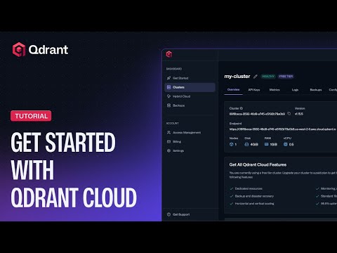 How to Get Started With Qdrant Cloud