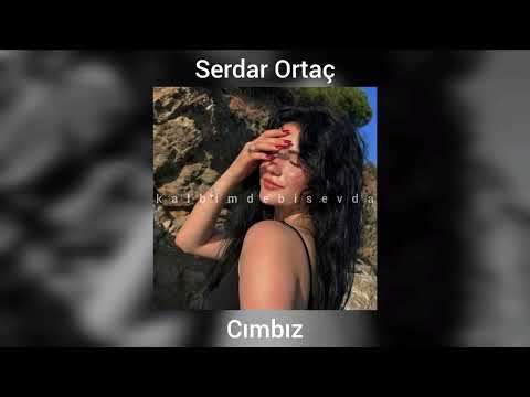 Serdar Ortaç - Cımbız (speed up)