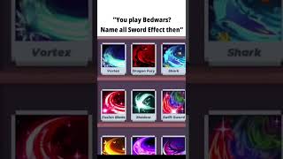 Download lagu You play Bedwars? Name all sword effect then mp3 Download lagu You play Bedwars? Name all sword effect then mp3